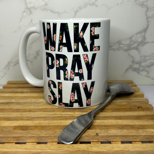 Wake Pray Slay - Coffee Mug