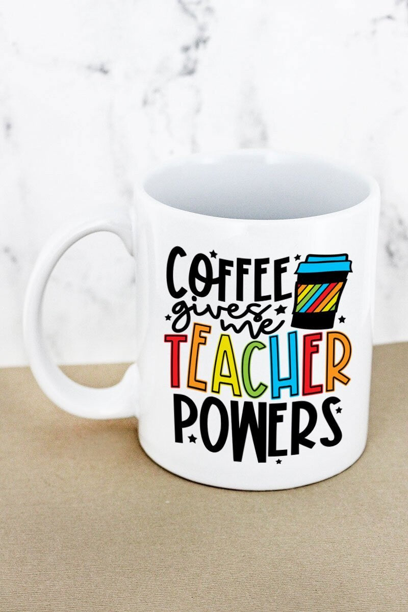 Coffee Gives me Teacher Powers coffee mug